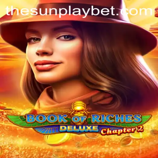 Exploring Book of Riches Deluxe Chapter 2: An Epic Journey